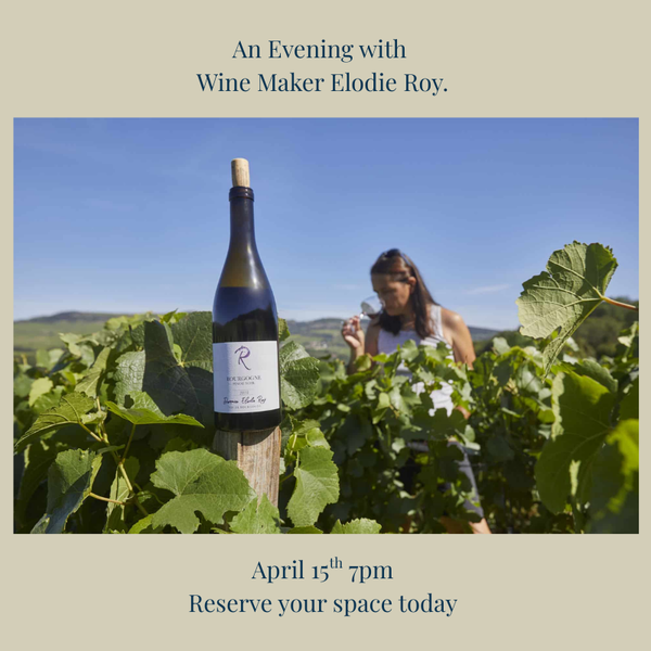 Evening with Winemaker Elodie Roy of Domaine Elodie Roy